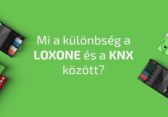 KNX vagy Loxone? Mi a különbség?